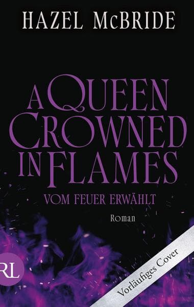 A Queen Crowned in Flames - Vom Feuer erwählt