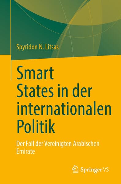 Smart States in der internationalen Politik