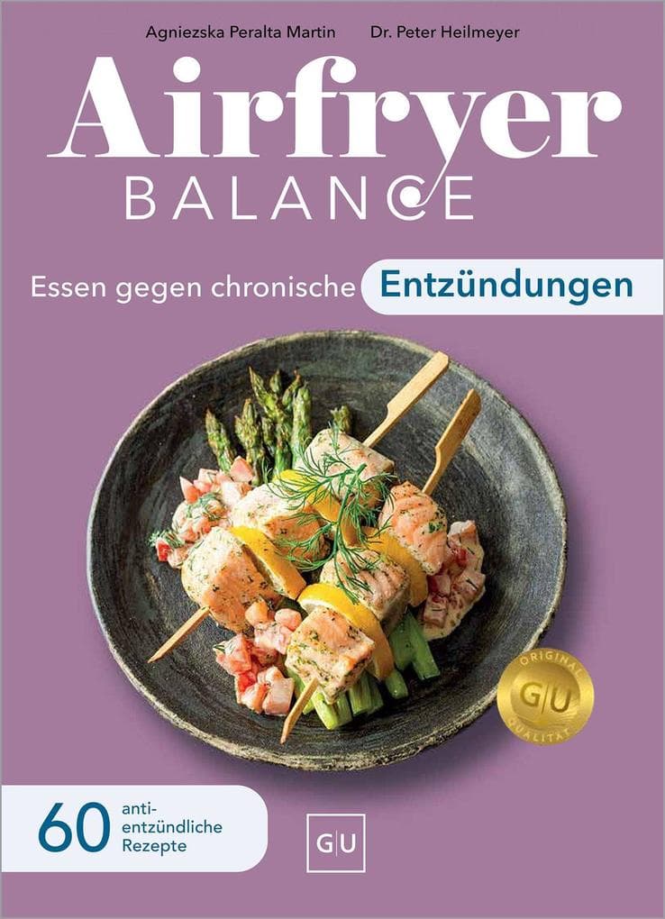 Airfryer Balance - Essen gegen chronische Entzündungen