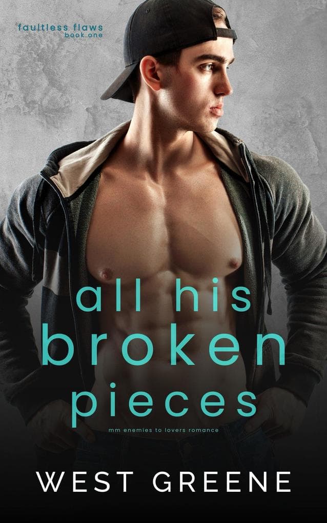 All His Broken Pieces (Faultless Flaws, #1)