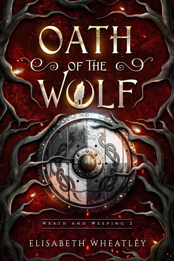 Oath of the Wolf (Wrath and Weeping, #2)