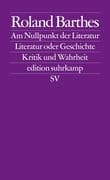Am Nullpunkt der Literatur / Literatur oder Geschichte / Kritik und.Wahrheit