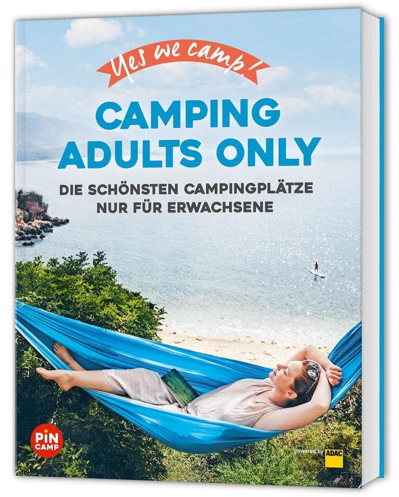 Yes we camp! Camping Adults Only