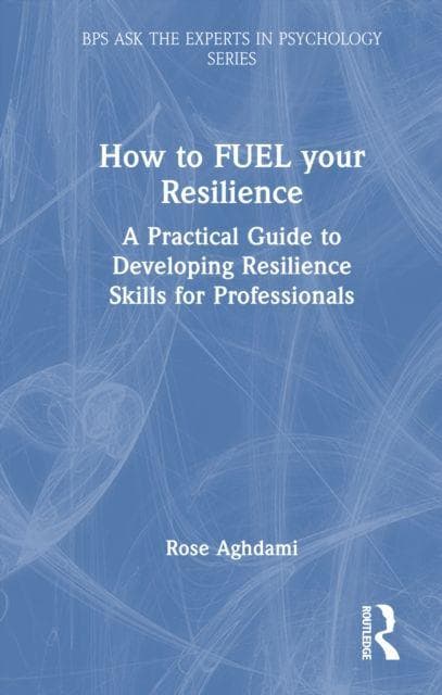 How to FUEL your Resilience