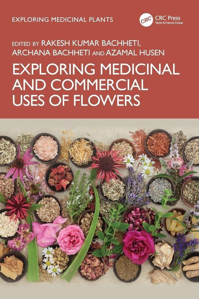 Exploring Medicinal and Commercial Uses of Flowers