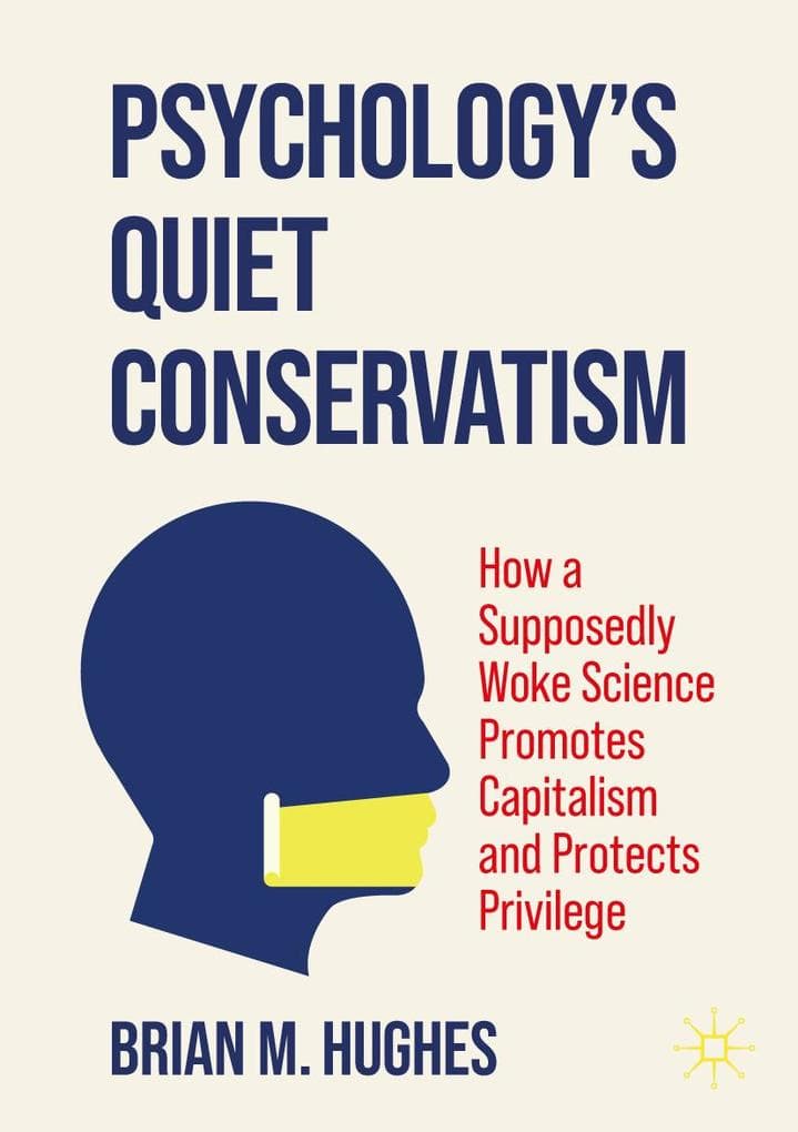 Psychology's Quiet Conservatism