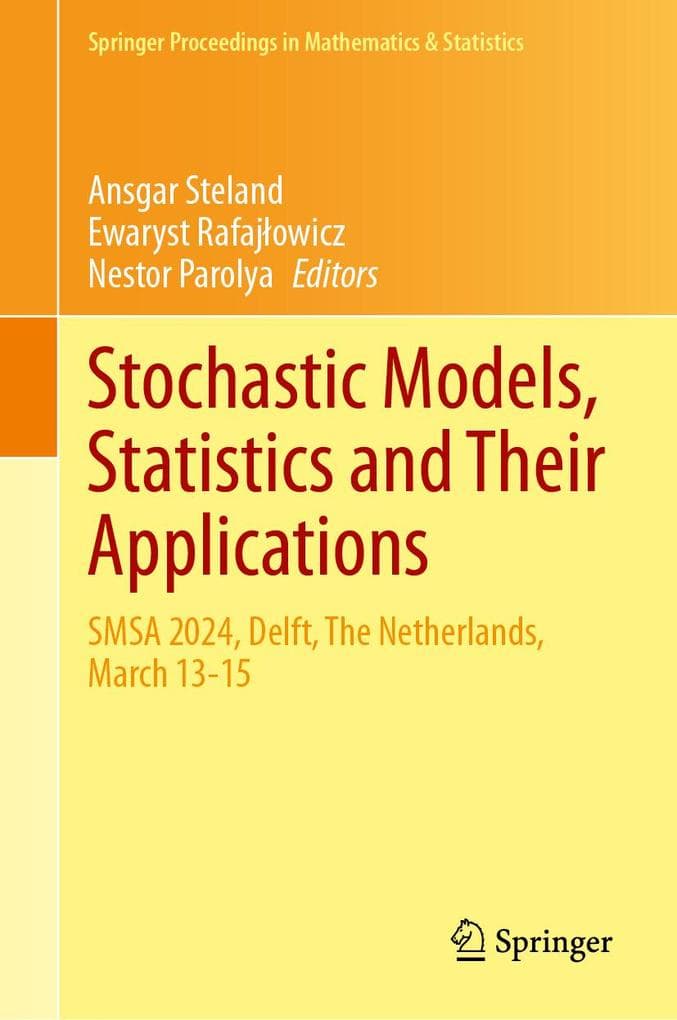 Stochastic Models, Statistics and Their Applications