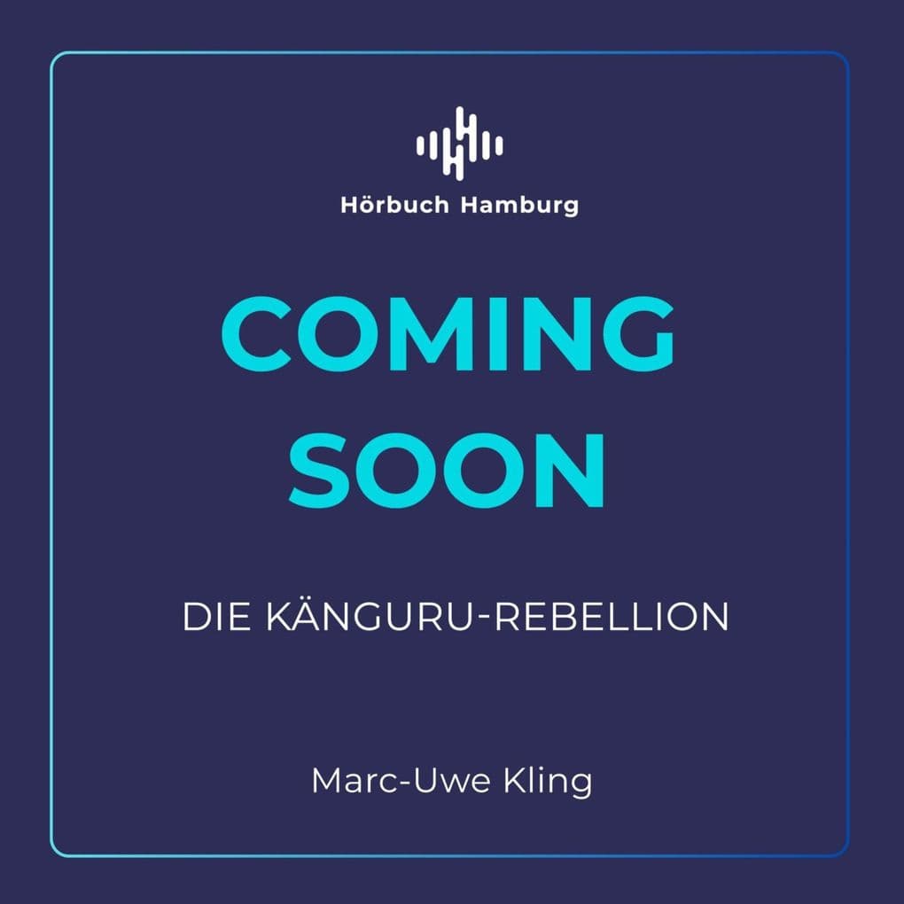 Die Känguru-Rebellion (Die Känguru-Werke 5)