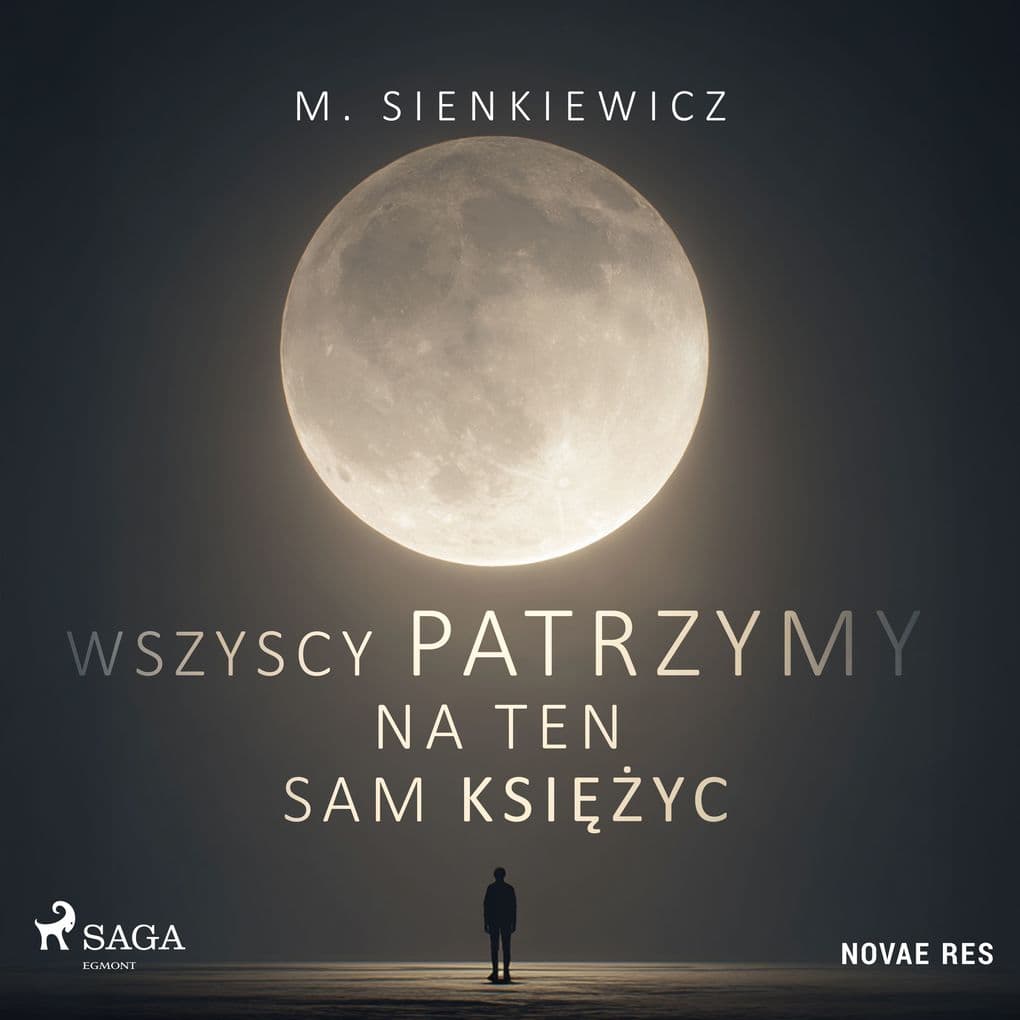 Wszyscy patrzymy na ten sam ksiyc