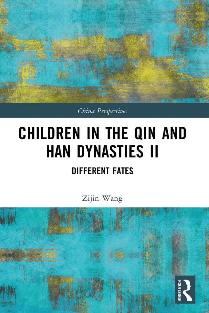 Children in the Qin and Han Dynasties II