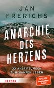 Anarchie des Herzens