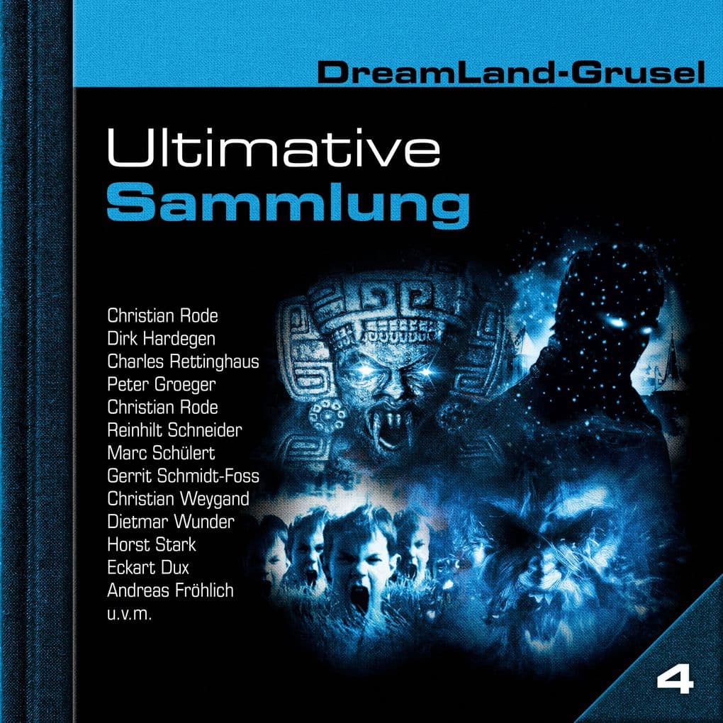 Dreamland Grusel, Ultimative Sammlung Volume 4