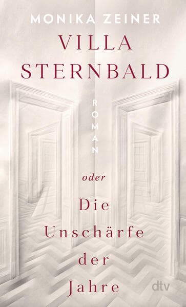 Villa Sternbald oder Die Unschärfe der Jahre