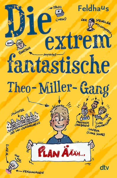 Die extrem fantastische Theo-Miller-Gang