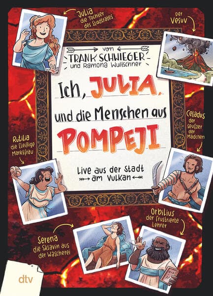 Ich, Julia, und die Menschen aus Pompeji