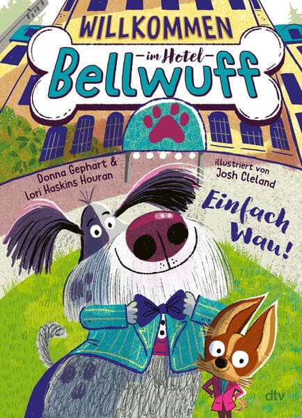 Willkommen im Hotel Bellwuff - Einfach Wau!