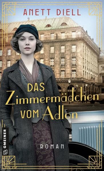 Das Zimmermädchen vom Adlon