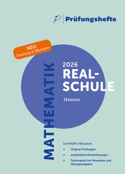 Prüfungsheft & Training - 2026 Mathematik Realschule - Hessen - Original-Prüfungen und Lösungen