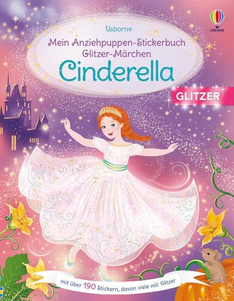Mein Anziehpuppen-Stickerbuch Glitzer-Märchen: Cinderella