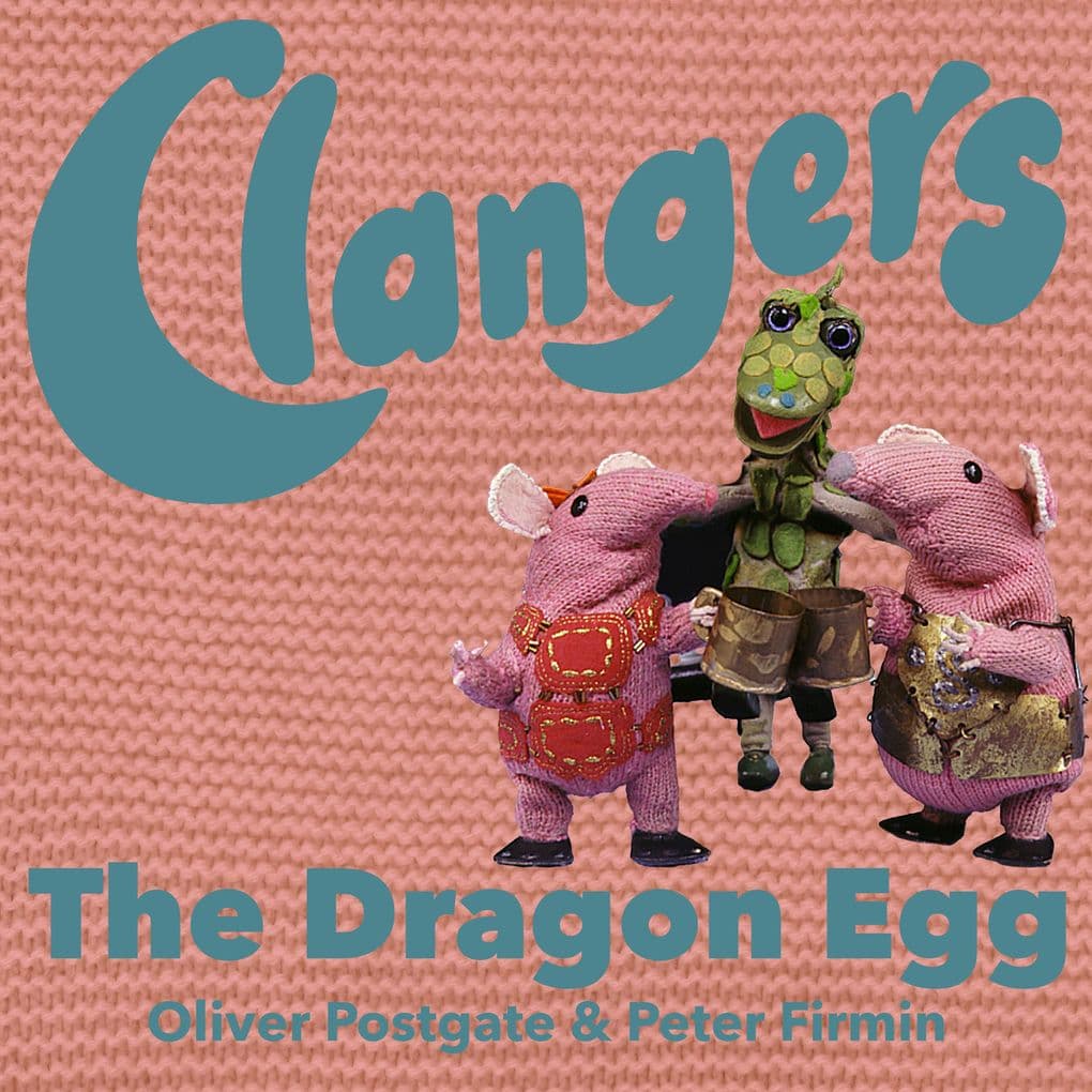 Clangers - The Dragon Egg