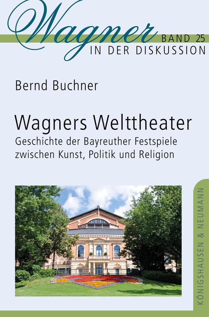 Wagners Welttheater