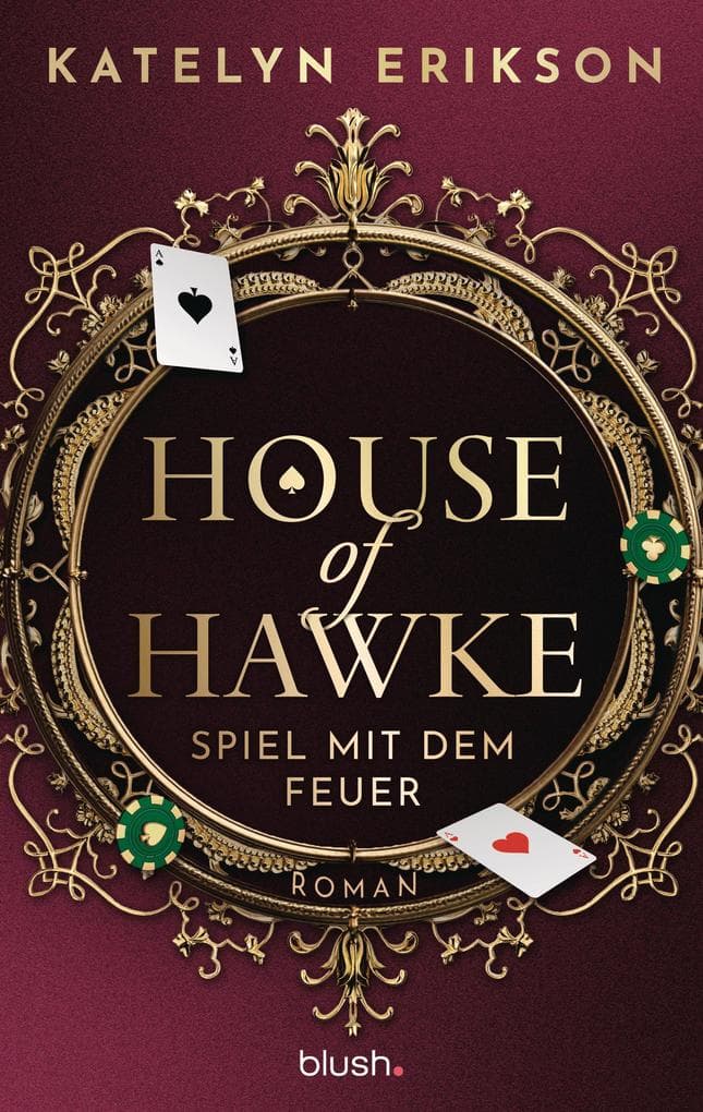 House of Hawke - Spiel mit dem Feuer