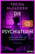 Die Psychiaterin - Wurde ihr der Job zum Verhängnis?