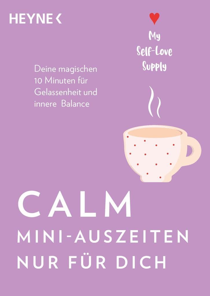 Calm - Mini-Auszeiten nur für dich