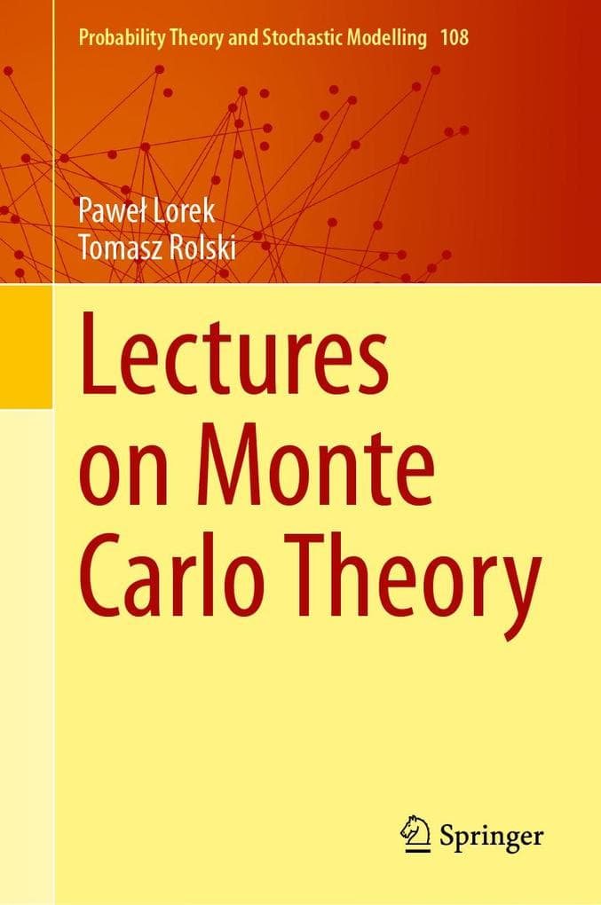 Lectures on Monte Carlo Theory