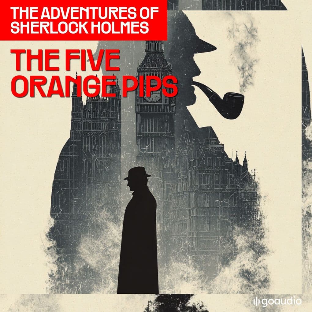 The Five Orange Pips (The Adventures of Sherlock Holmes, Episode 5)