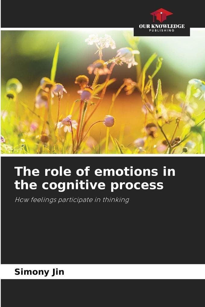 The role of emotions in the cognitive process