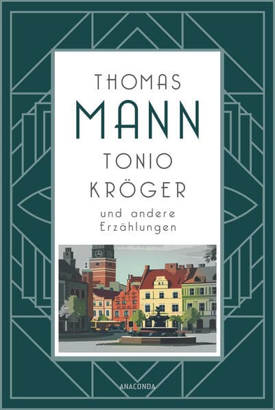 Tonio Kröger und andere Erzählungen