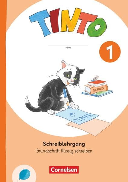 Tinto 1. Schuljahr - Ausgabe 2026 - Schreiblehrgang Grundschrift flüssig schreiben