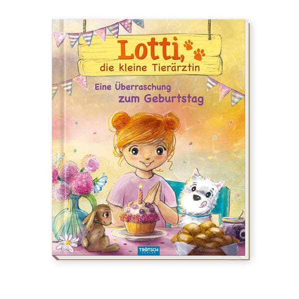 TRÖTSCH - Geschichtenbuch Lotti, die kleine Tierärztin - Eine Überraschung zum Geburtstag