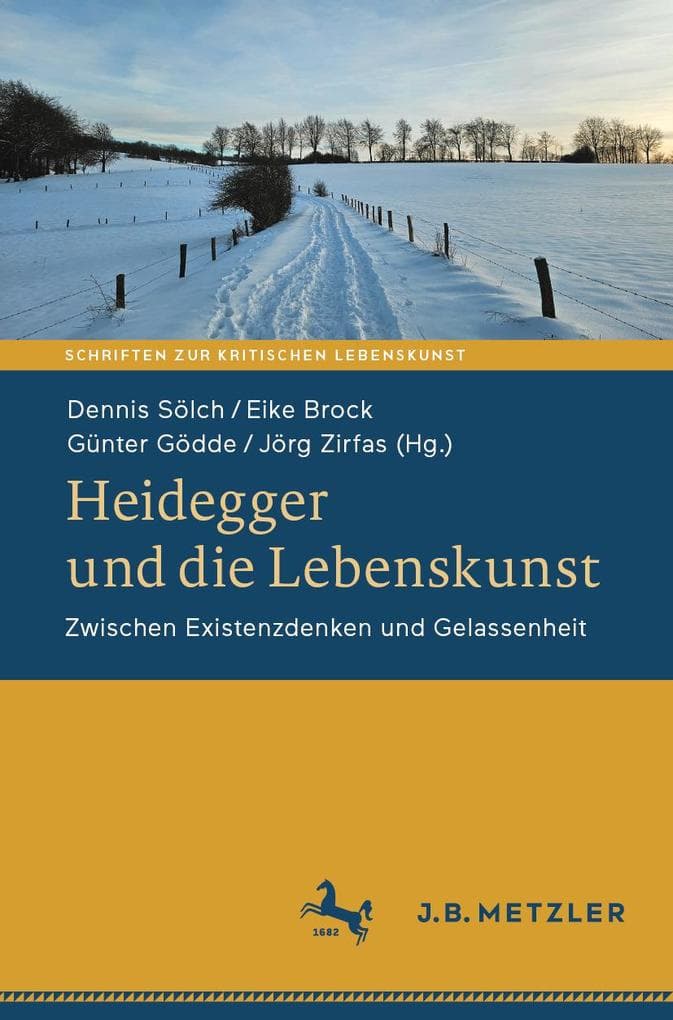 Heidegger und die Lebenskunst