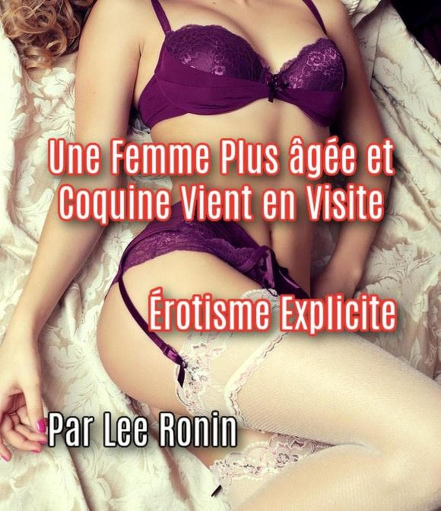 Une Femme Plus âgée et Coquine Vient en Visite