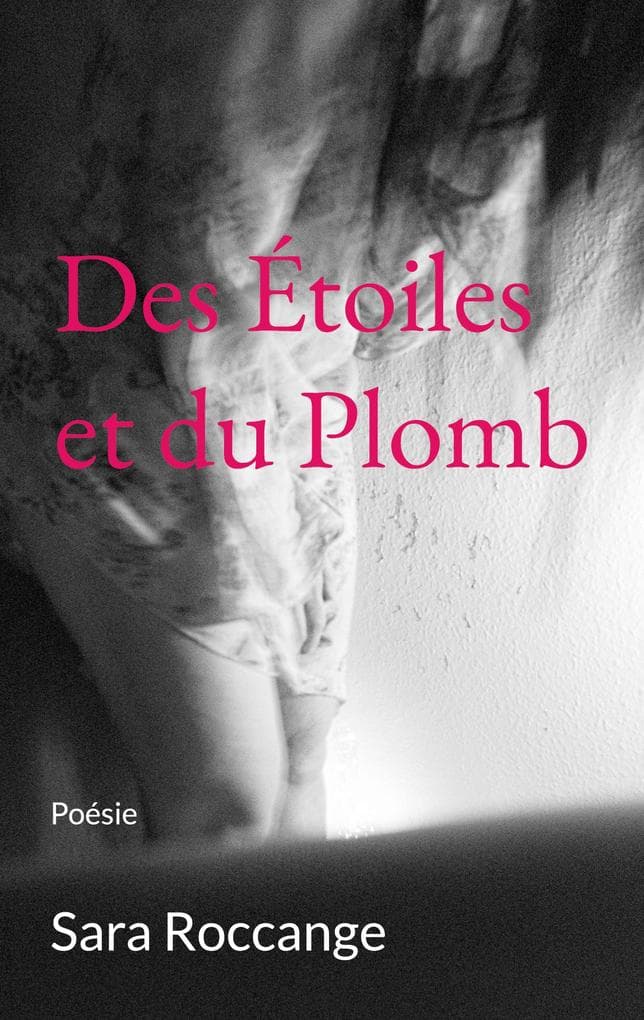 Des Étoiles et du Plomb