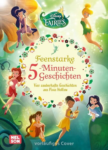 Disney Vorlesebuch: Fairies: Feenstarke 5-Minuten-Geschichten