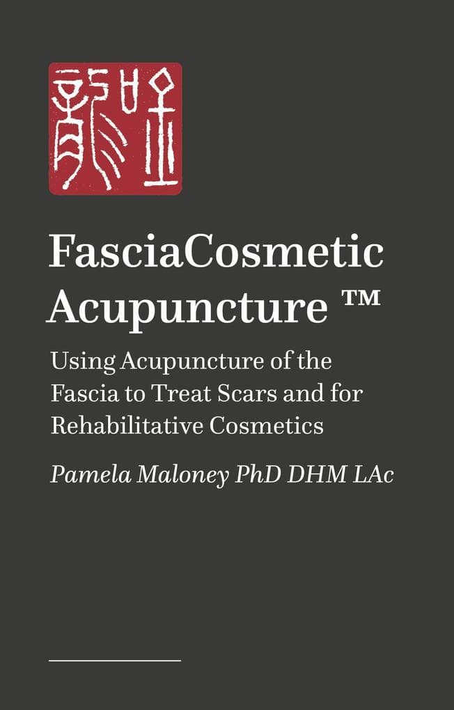 FasciaCosmetic Acupuncture (TM)