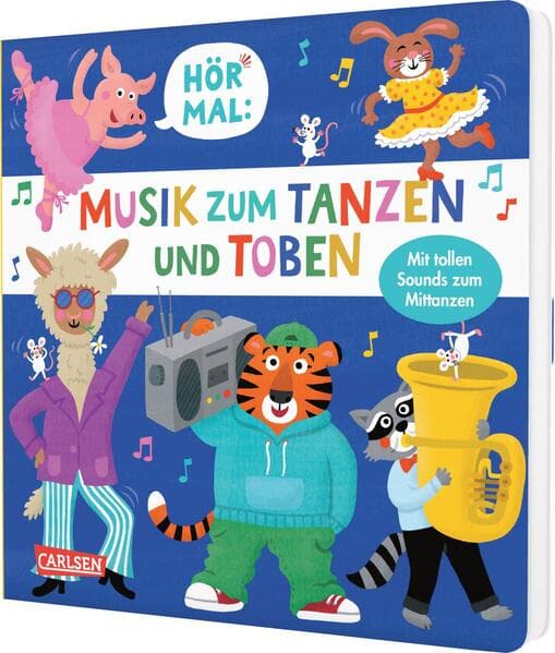 Hör mal (Soundbuch): Musik zum Tanzen und Toben