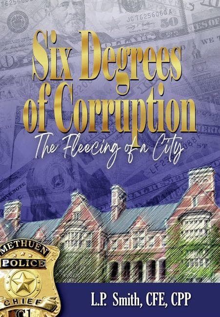 Six Degrees of Corruption ~ The Fleecing of a City