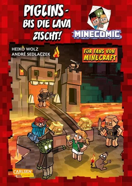 Piglins - bis die Lava zischt! - Für Fans von Minecraft