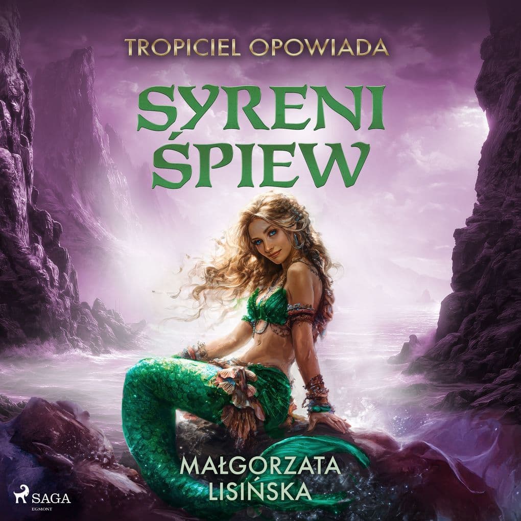 Tropiciel opowiada: Syreni piew