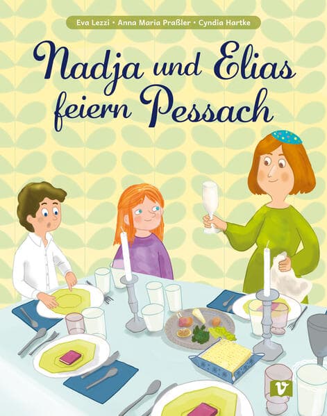Nadja und Elias feiern Pessach