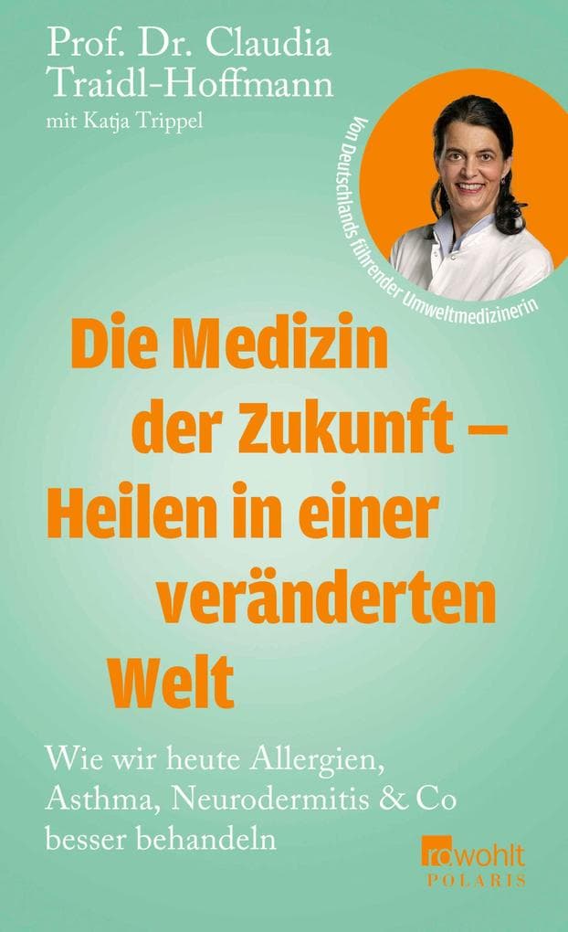 Die Medizin der Zukunft - Heilen in einer veränderten Welt
