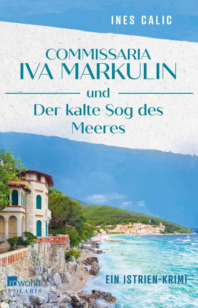 Commissaria Iva Markulin und Der kalte Sog des Meeres