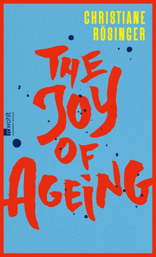 The Joy of Ageing