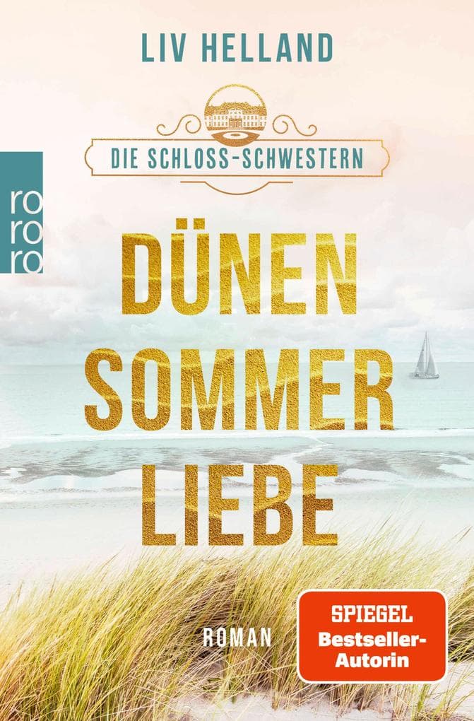 Die Schloss-Schwestern: Dünensommerliebe