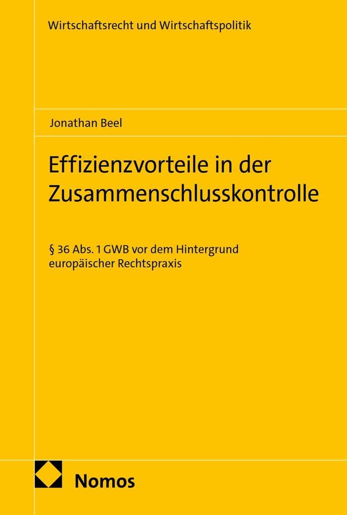 Effizienzvorteile in der Zusammenschlusskontrolle