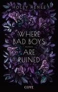 Where Bad Boys are Ruined (Good Girls 3)